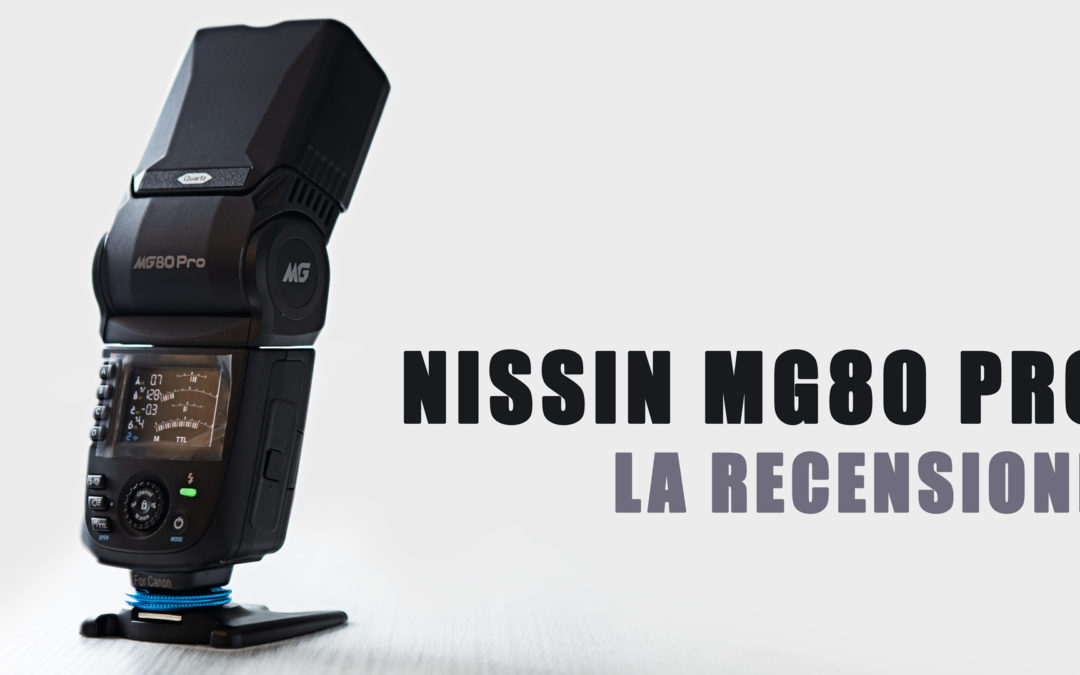 Recensione Nissin MG80 PRO