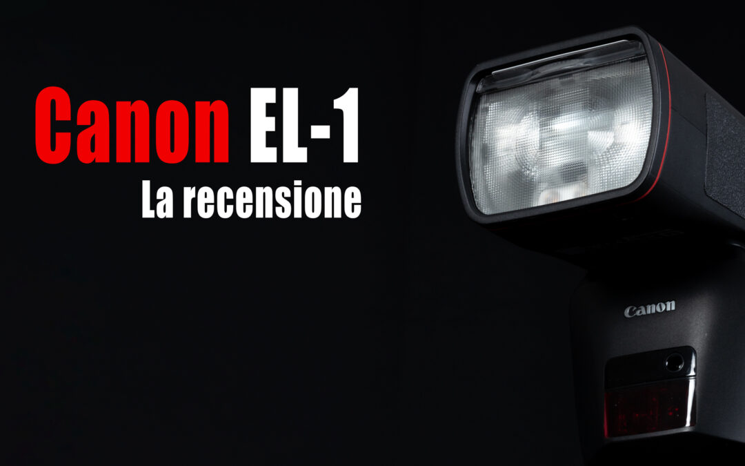 Flash Canon EL-1 – La recensione