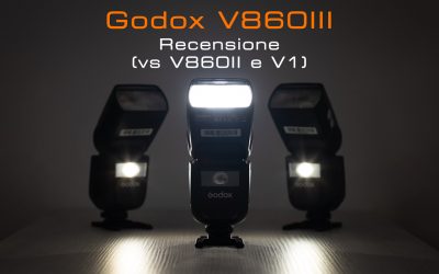 Godox V860III – Recensione (vs V860II e V1)