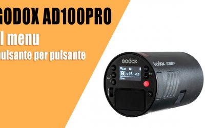Godox AD100Pro – Il menu pulsante per pulsante